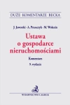 Ustawa o gospodarce nieruchomościami. Komentarz - zdjęcie