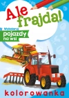 Ale frajda! Wykoloruj pojazdy na wsi - zdjęcie