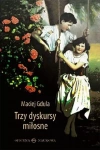 Trzy dyskursy miłosne - zdjęcie