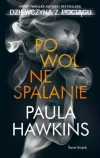 Powolne spalanie - zdjęcie