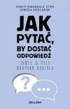 Jak pytać, by dostać odpowiedź - zdjęcie