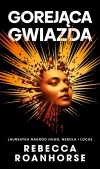 Gorejąca gwiazda. Trylogia Między niebem a ziemią. Tom 2 - zdjęcie