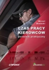 Czas pracy kierowców. Poradnik praktyczny - zdjęcie