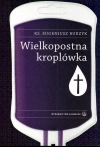 Wielkopostna kroplówka - zdjęcie