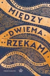 Między dwiema rzekami - zdjęcie