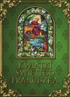 Kwiatki świętego Franciszka - zdjęcie