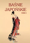 Baśnie japońskie. Tom 3 - zdjęcie