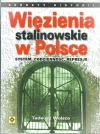 Więzienia stalinowskie w Polsce - zdjęcie