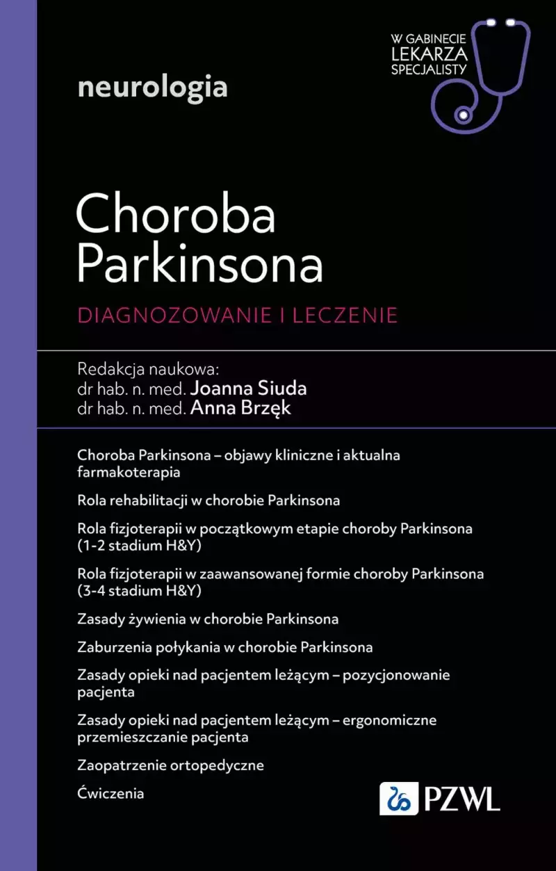 Choroba Parkinsona. Diagnoza i terapia. W gabinecie lekarza specjalisty. Neurologia