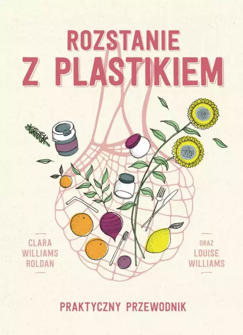 Rozstanie z plastikiem Rozstanie z plastikiem