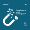 Porządkowanie uczuć ze św. Ignacym CD MP3 - zdjęcie