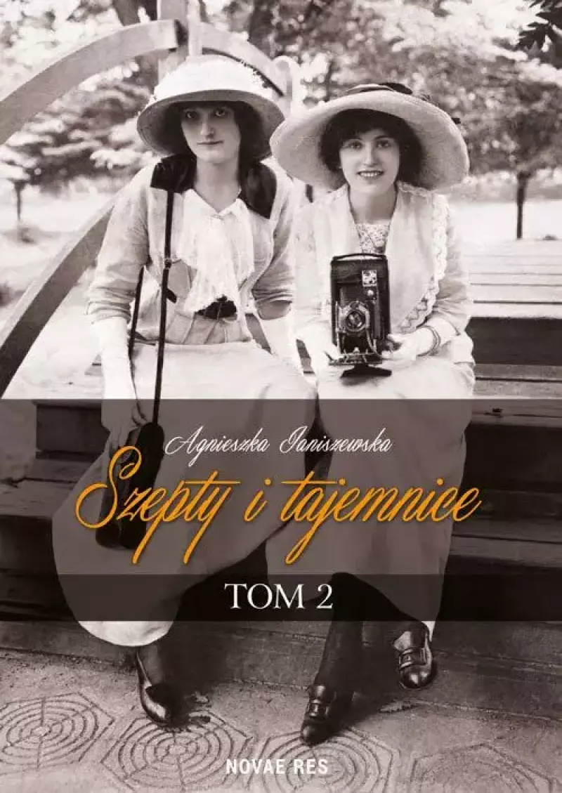 Szepty i tajemnice. Tom 2 Szepty i tajemnice. Tom 2