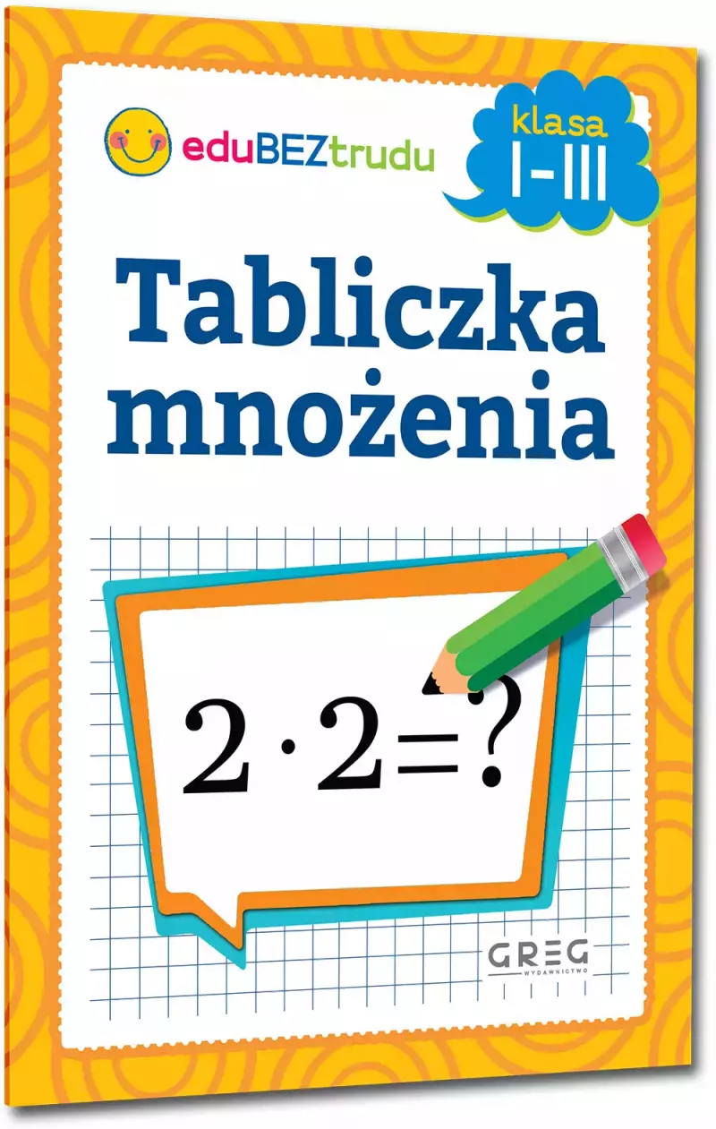 Tabliczka mnożenia. Klasy 1-3 Tabliczka mnożenia. Klasy 1-3
