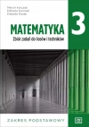 Matematyka 3. Zbiór zadań do liceów i techników. Zakres podstawowy - zdjęcie