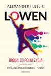 Droga do pełni życia. Podręcznik ćwiczeń bioenergetycznych - zdjęcie