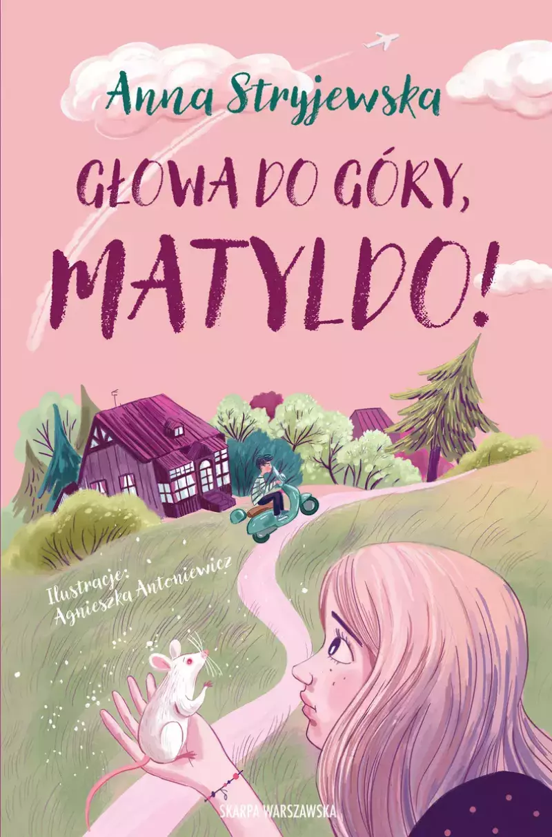 Głowa do góry, Matyldo! Głowa do góry, Matyldo!