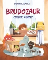 Brudozaur, czyli kto tu broi? - zdjęcie