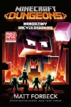 Minecraft. Dungeons. Narodziny Arcyzłosadnika - zdjęcie
