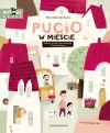 Pucio w mieście. Zabawy językowe dla młodszych i starszych dzieci - zdjęcie