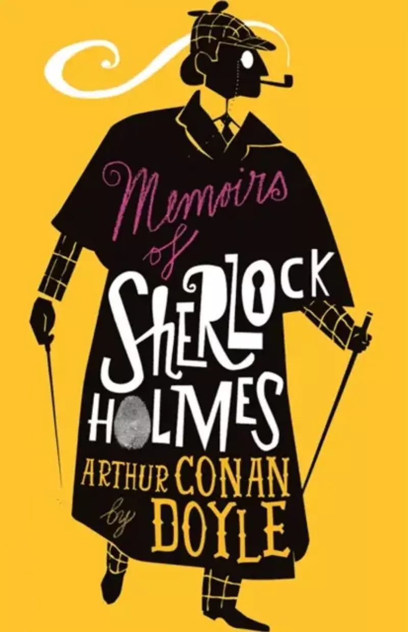 The Memoirs of Sherlock Holmes The Memoirs of Sherlock Holmes