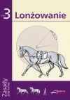 Zasady jazdy konnej. Część 3. Lonżowanie - zdjęcie