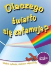 Dlaczego światło się załamuje? - zdjęcie