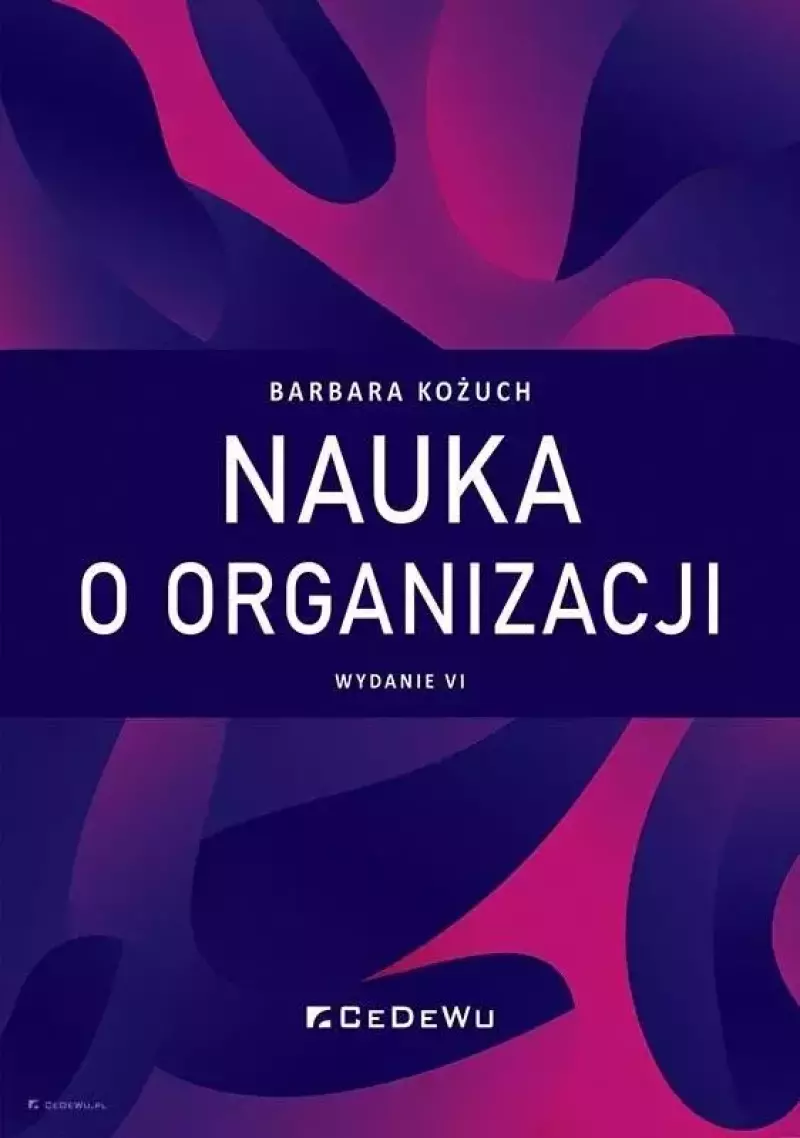 Nauka o organizacji w.6 Nauka o organizacji w.6