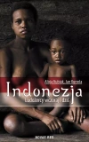 Indonezja. Ludożercy wczoraj i dziś - zdjęcie