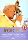 Rok 14. Fotokronika. Pocieszyciel cierpiących - zdjęcie
