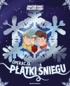 Operacja Płatki Śniegu - zdjęcie