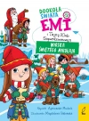Emi i Tajny Klub Superdziewczyn. Dookoła świata. Wioska Świętego Mikołaja. Tom 5 - zdjęcie