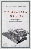 Od Hrabala do Eco. Szkice nie tylko o granicach przekładu - zdjęcie