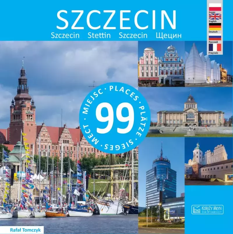 Szczecin. 99 miejsc Szczecin. 99 miejsc