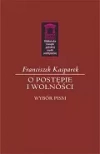 O postępie i wolności. Wybór pism - zdjęcie
