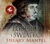 Lustro i światło. Tom 3. Audiobook - zdjęcie