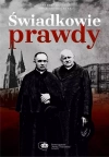 Świadkowie prawdy. Duchowni katoliccy... - zdjęcie