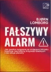 Fałszywy alarm! Jak panika związana ze zmianami klimatu kosztuje nas biliony, krzywdzi biednych i nie ratuje planety - zdjęcie