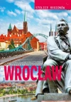 Stolice regionów. Wrocław - zdjęcie