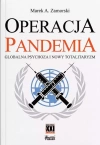 Operacja pandemia. Globalna psychoza i nowy totali - zdjęcie