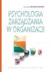 Psychologia zarządzania w organizacji. - zdjęcie