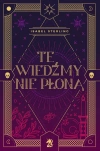 Te wiedźmy nie płoną - zdjęcie