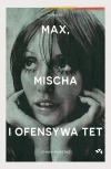 Max, Mischa i ofensywa Tet - zdjęcie