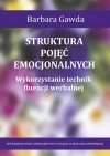 Struktura pojęć emocjonalnych. Wykorzystanie technik fluencji werbalnej - zdjęcie