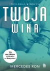 Trylogia winnych. Tom 2. Twoja wina - zdjęcie