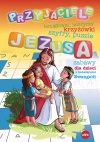Przyjaciele Jezusa. Łamigłówki, krzyżówki i inne zabawy dla dzieci z bohateramii Ewangelii - zdjęcie