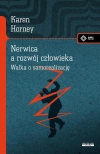 Nerwica, a rozwój człowieka. Walka o... - zdjęcie