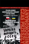 Polska wobec niepodległości Ukrainy w 1991 roku - zdjęcie