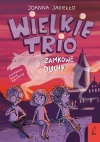 Wielkie Trio i zamkowe duchy Tom 2 - zdjęcie