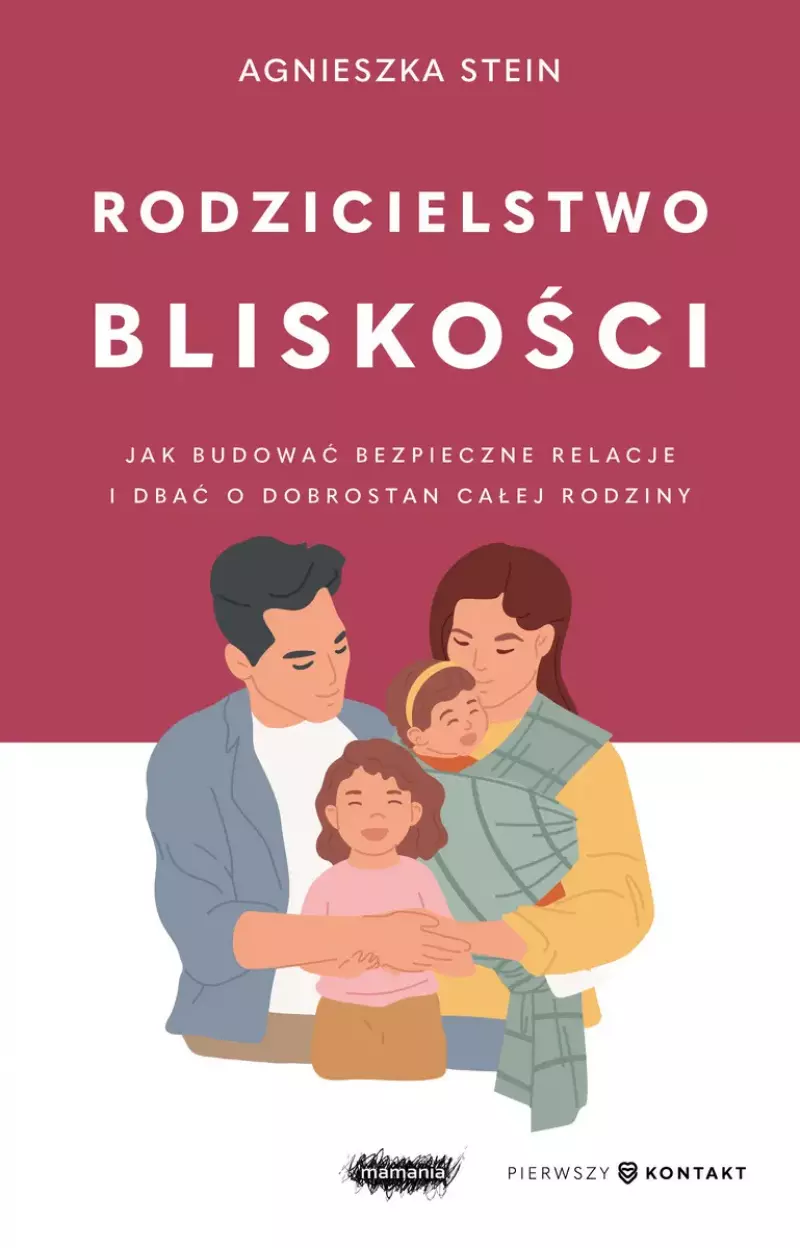 Rodzicielstwo bliskości Rodzicielstwo bliskości
