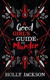 A Good Girl's Guide to Murder. Collectors Edition. Book 1 - zdjęcie